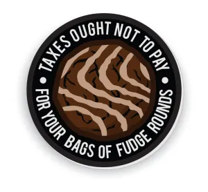 Fudge Rounds Quote - 3.5" Sticker